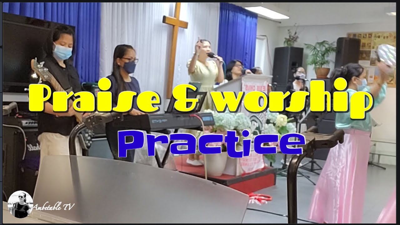 Praise and Worship Practice (FBCFI HK-June,2022)