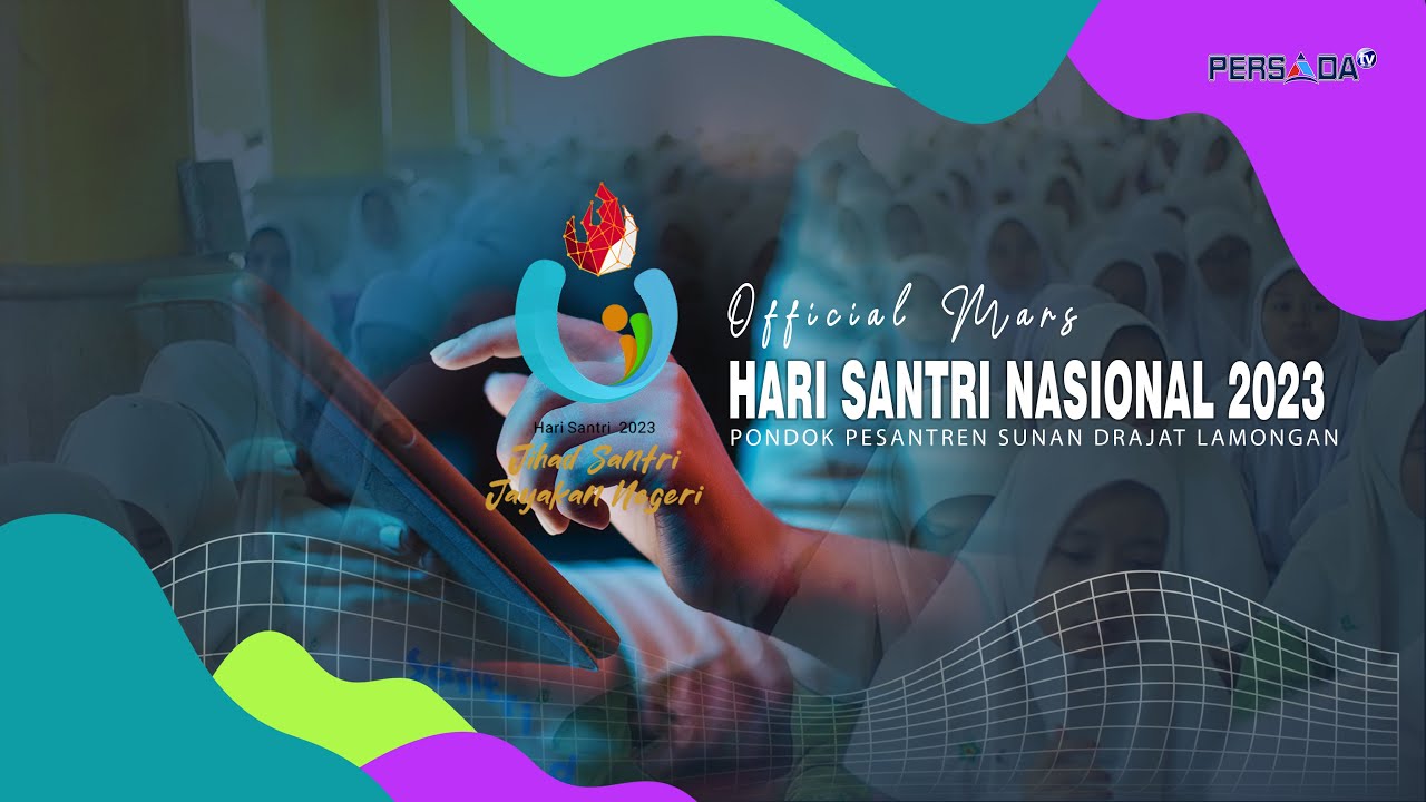 Mars Hari Santri 2023 PP SUNAN DRAJAT