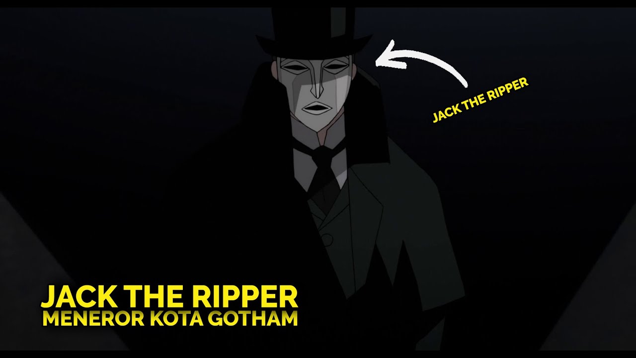 KETIKA BATMAN HARUS MELAWAN JACK THE RIPPER!!!| alur cerita Batman Gotham By Gaslight