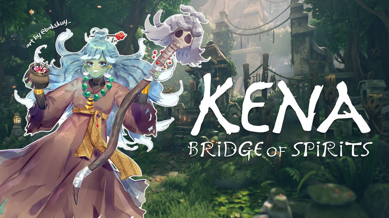 【Kena: Bridge of Spirits】Menuntun jiwa-jiwa orang mati ke alam baka