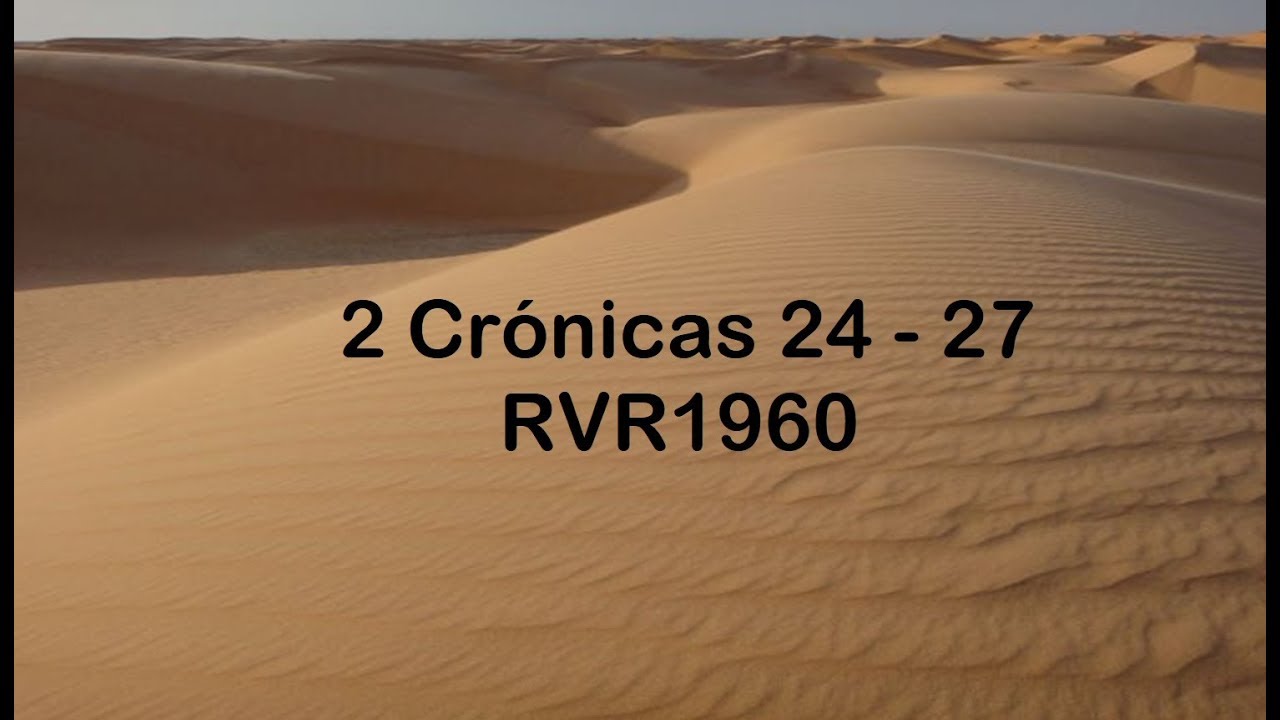 La Biblia en un año/2 Crónicas 24 - 27 (Audio, Letra) Día 117