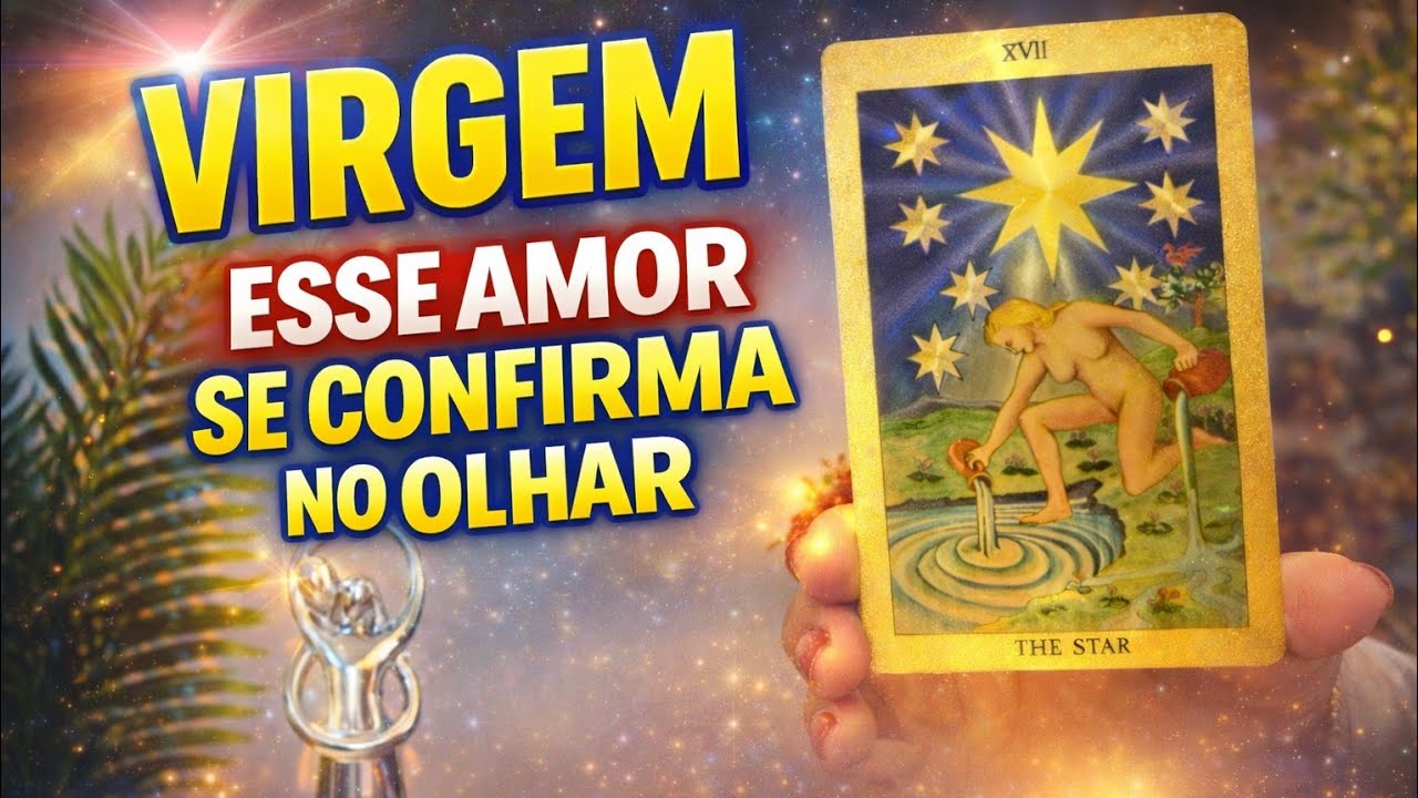 &hearts;️ VIRGEM &hearts;️ O AMOR EST&Aacute; FLUINDO ENTRE VOC&Ecirc;S.