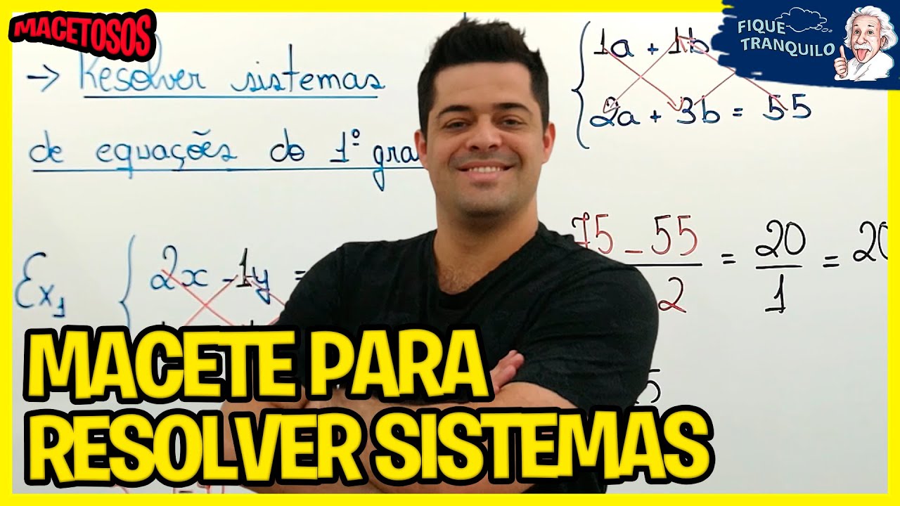 MACETE para resolver SISTEMAS DE EQUAÇÕES