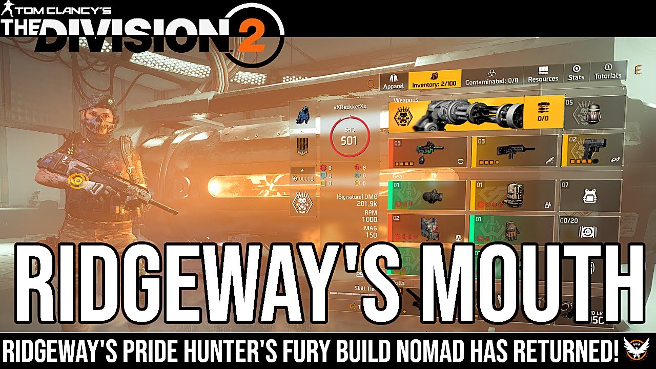 The Division 2 | Ridgeway's Pride Exotic Chest Build | Nomad is Back!!! | Hunter's Fury Build