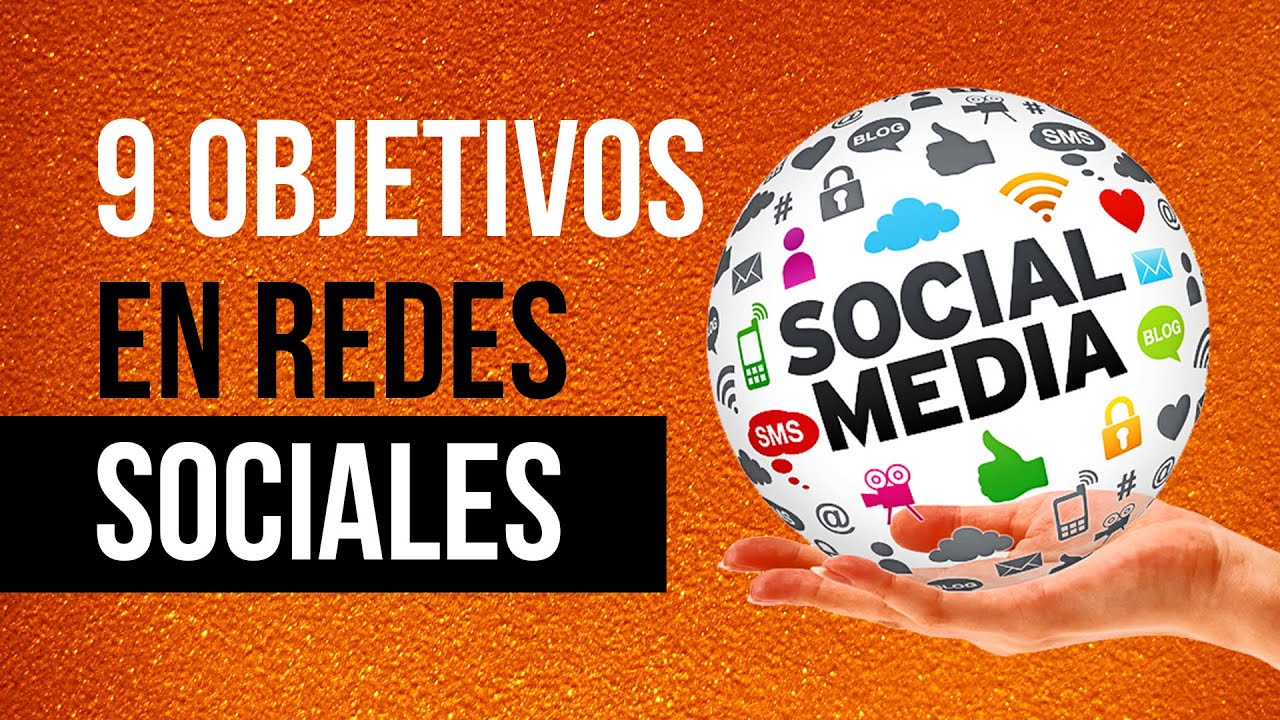 9 OBJETIVOS que puedes definir EN REDES SOCIALES 🚀