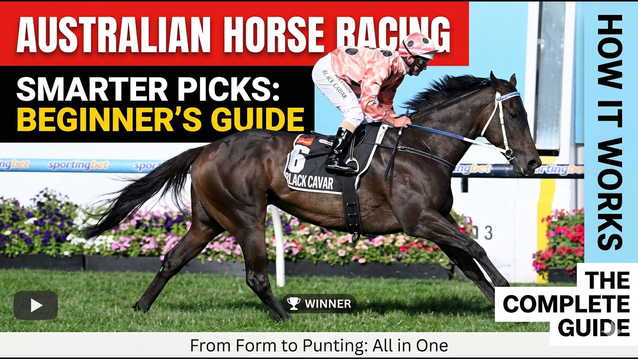 How Horse Racing Works in Australia: A Beginner's Complete Guide to Smarter Picks:Part 1