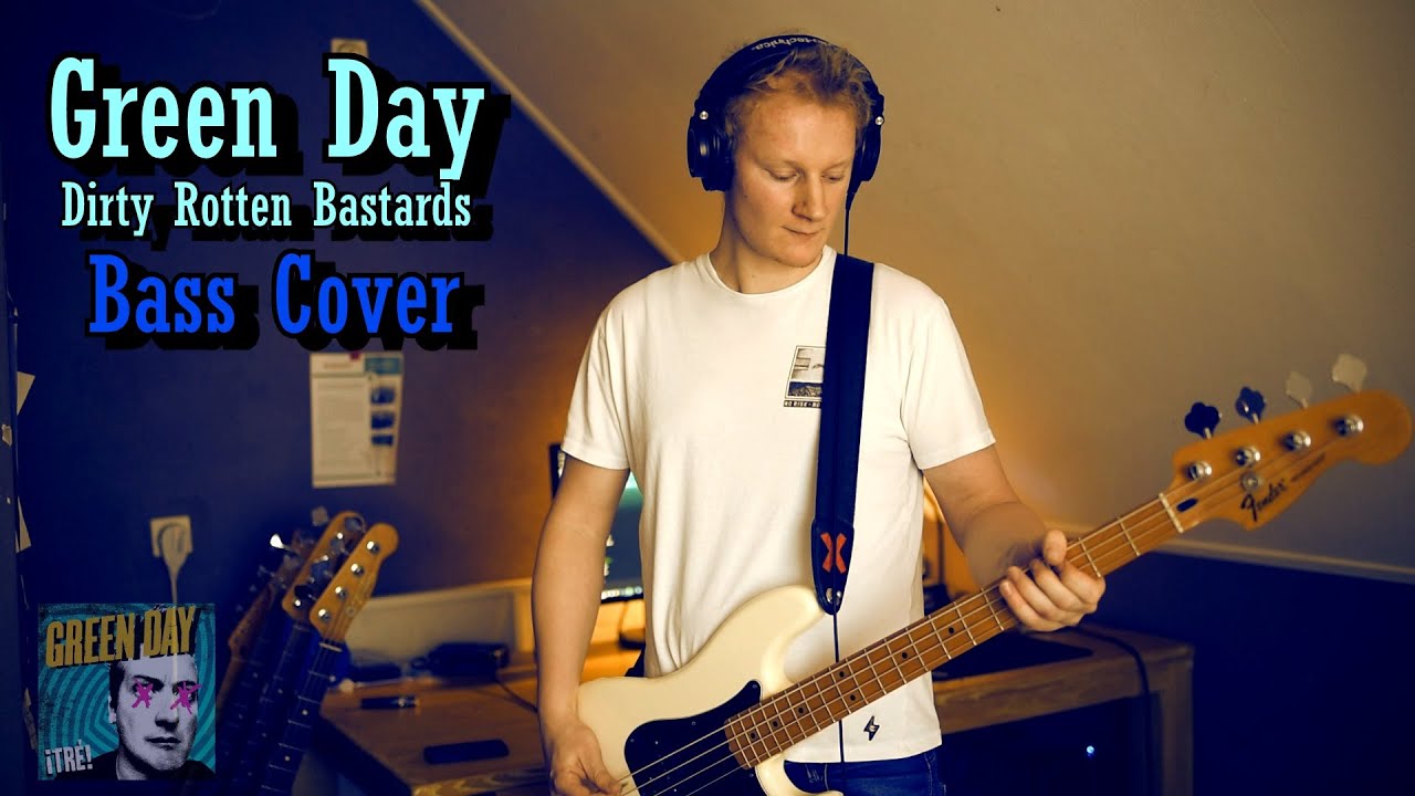 Green Day - Dirty Rotten Bastards :: Bass Cover