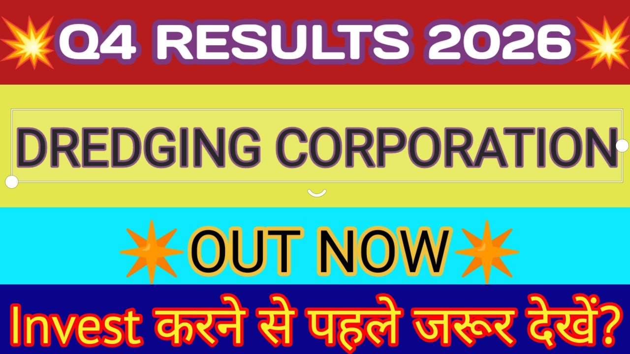 Dredging Corporation Q4 Results 2026 🔴 Dredging Corporation results 🔴 Dredging Corporation of India