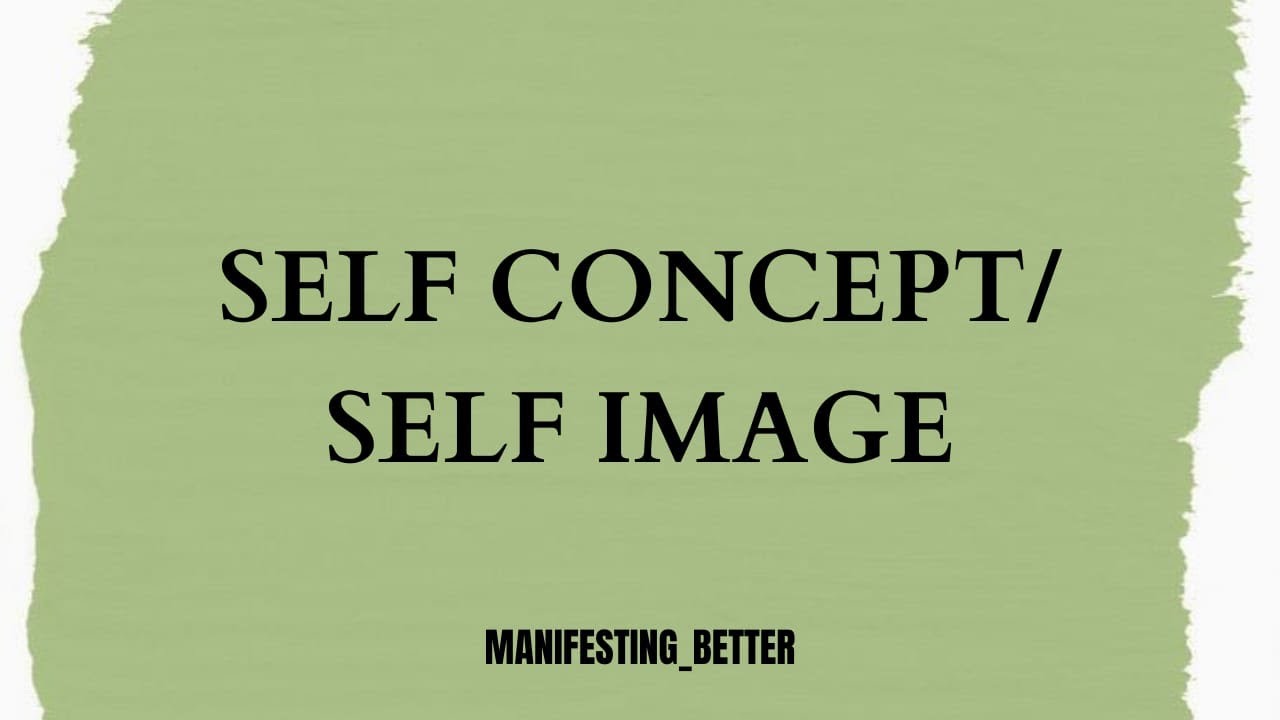 SELF CONCEPT/ SELF IMAGE WHILE MANIFESTING |NEVILLE GODDARD