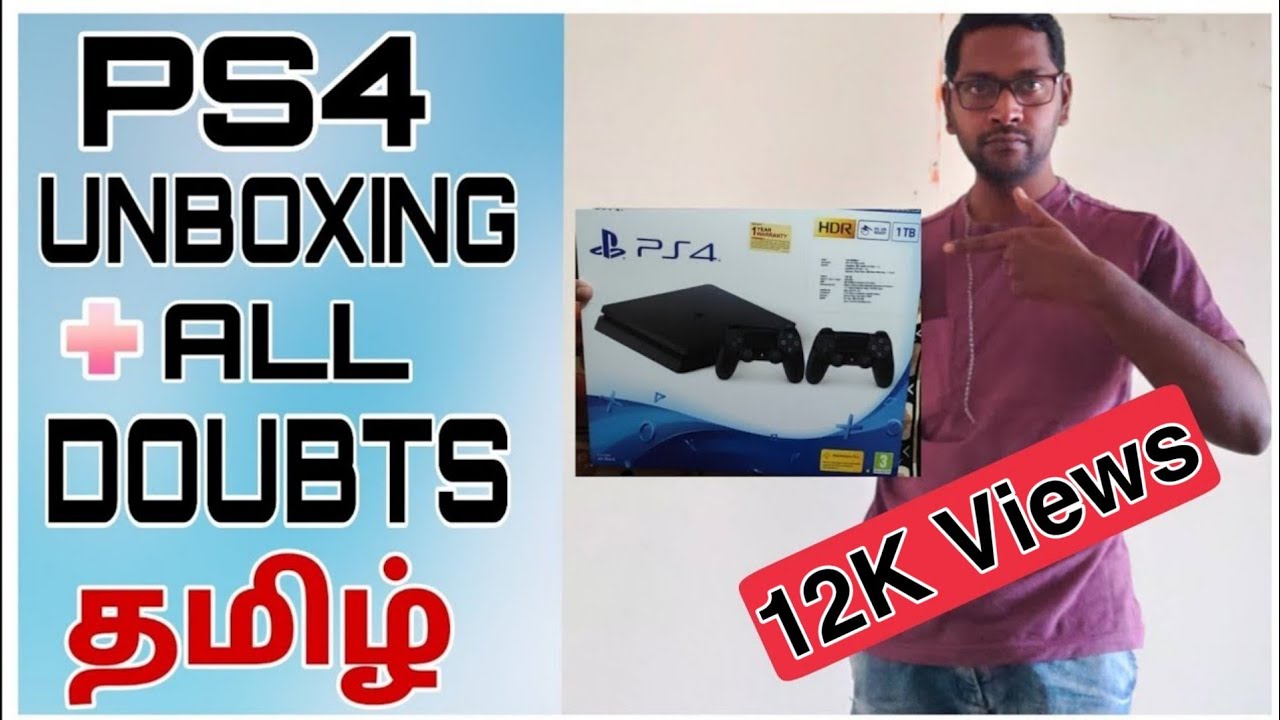 PS4 UNBOXING & ALL DOUBTS TAMIL தமிழ் 2020