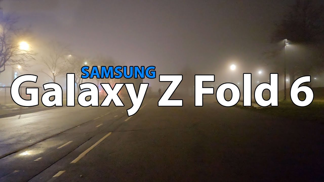 Samsung Galaxy Z Fold 6 - Cinematic Video / 8K/4K /  Night mode / Stabilization