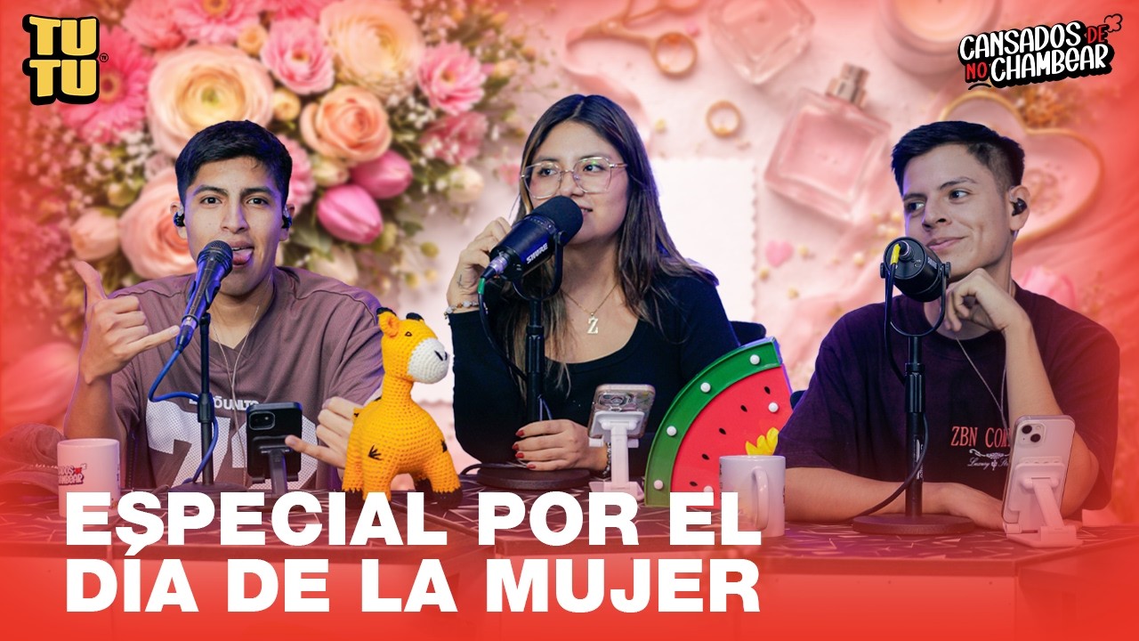 #CANSADOSDENOCHAMBEAR | ESPECIAL POR EL DÍA DE LA MUJER Y ANÉCDOTAS DE COLEGIO Y LO QUE PASO EN DALÍ