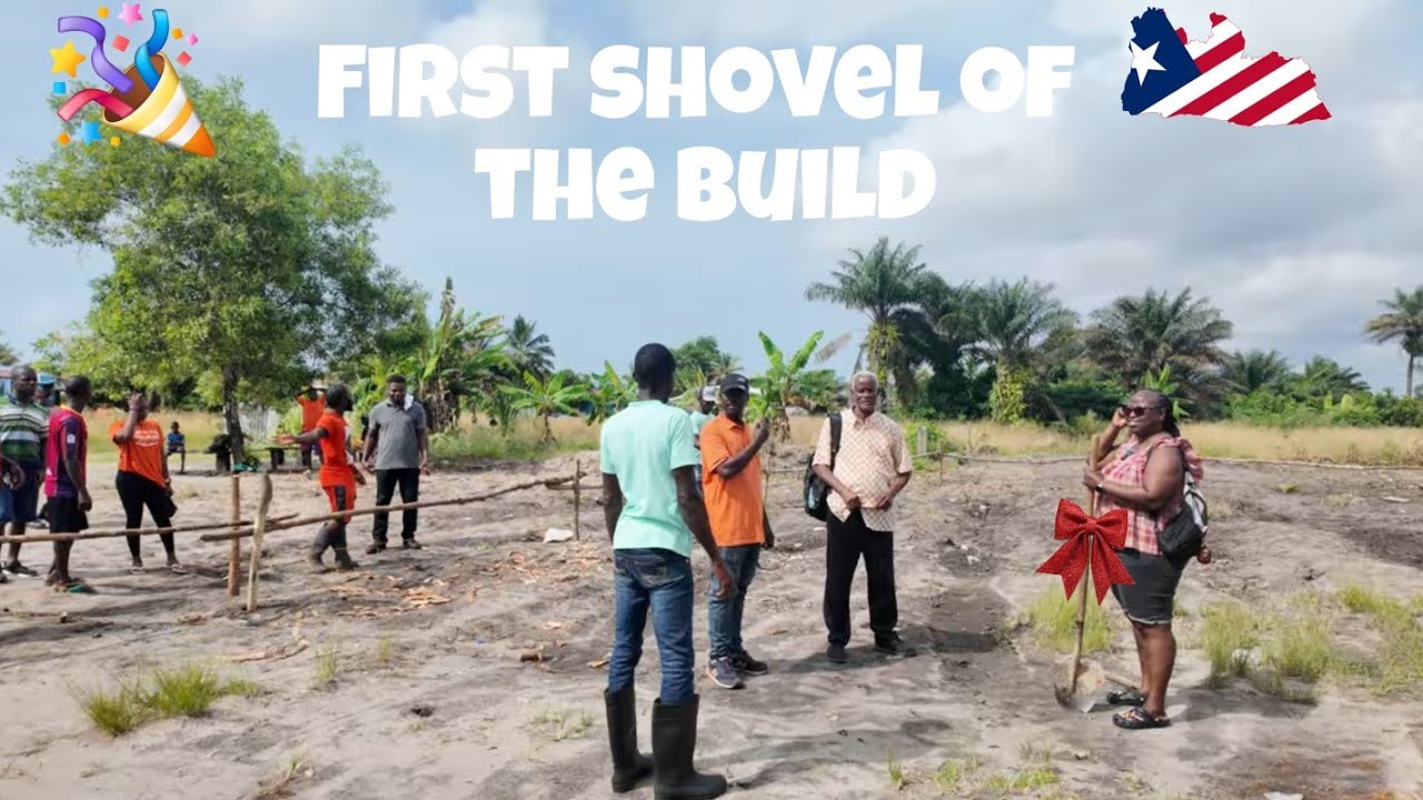 Groundbreaking Day/Excavation | Kicking off our Build Journey | Building in Liberia West Africa 🇱🇷🌍