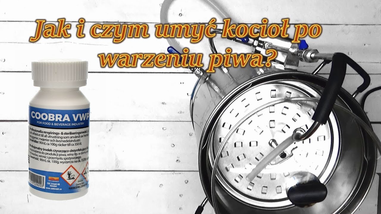 Jak umyć kocioł zacierny COOBRA Craftbrewer po warzeniu piwa VWP Coobra