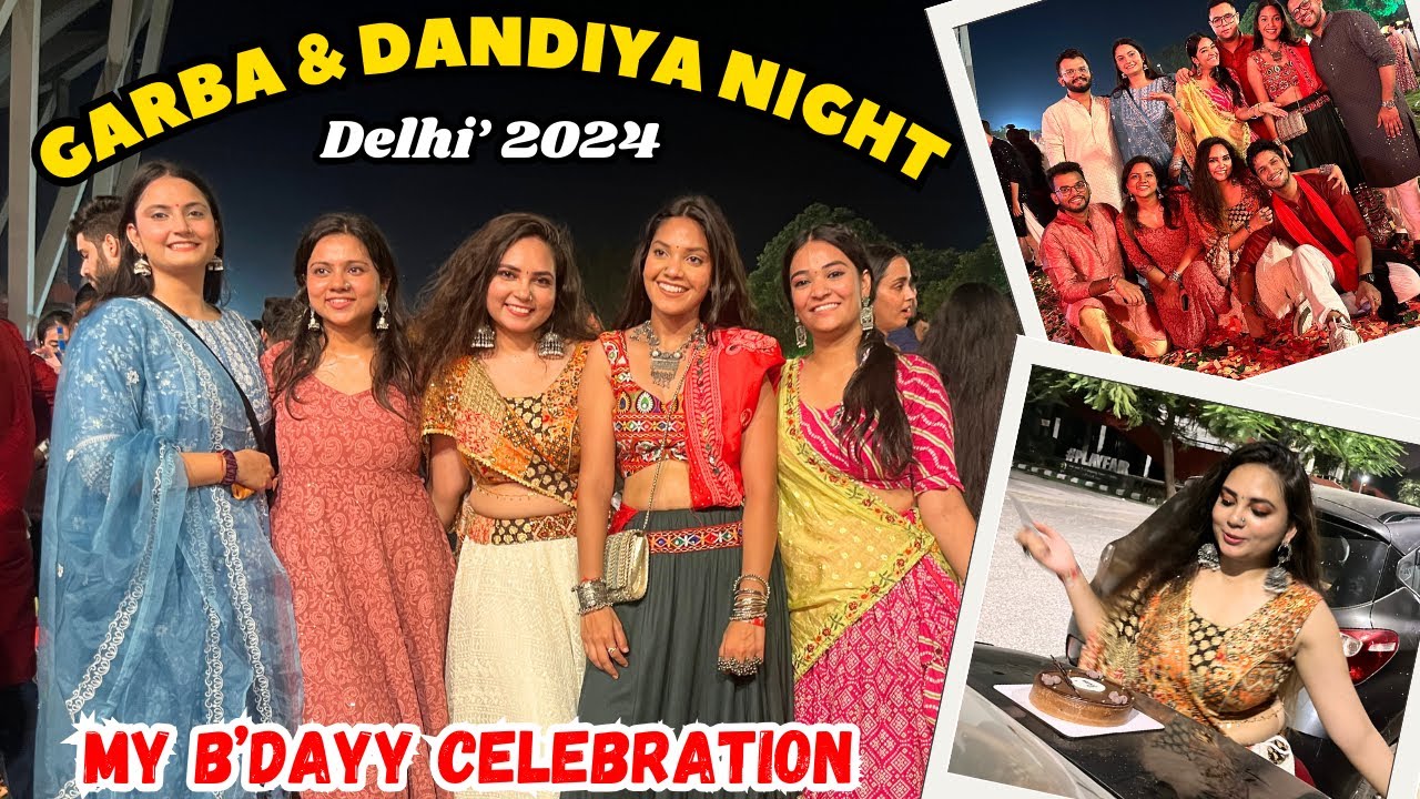 GARBA AND DANDIYA NIGHT || JLN STADIUM, DELHI || My bday celebration || Navratri special 💃😍