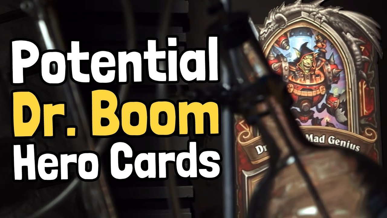 5 Potential Dr. Boom Mad Genius Hero Cards - Hearthstone