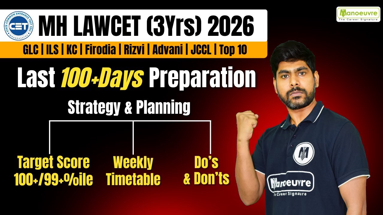 MH LAWCET (3Yrs) 2026 : Last 100+ Days Prep Strategy | Weekly Timetable | Do's & Don'ts | 99+%ile