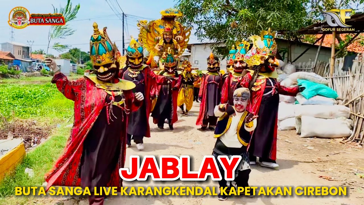 JABLAY - PUTRA DENAWA BUTA SANGA - LIVE KARANGKENDAL CIREBON