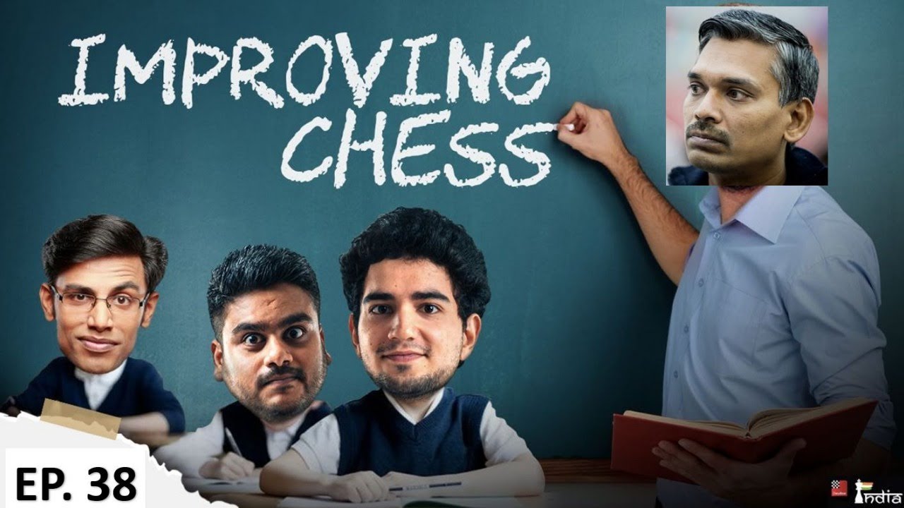 Improving Chess episode 38 | ft. India's top trainer R.B. Ramesh, Samay & Vaibhav