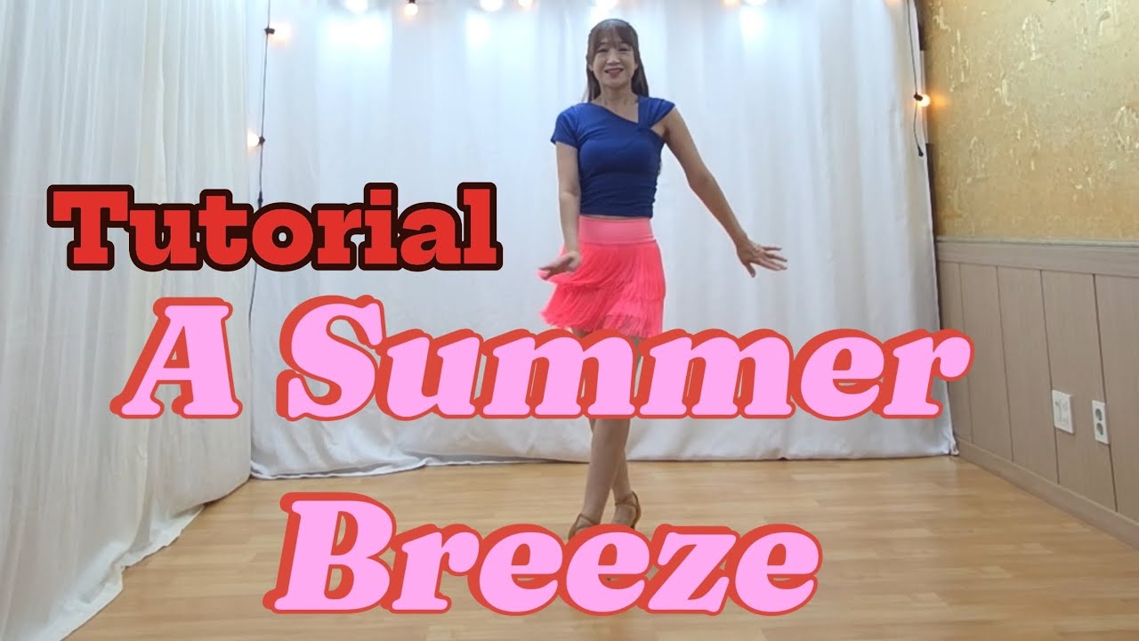 #A Summer Breeze #Linedance #Tutorial #설명영상 #초급라인댄스 #어 썸머 브리즈 라인댄스 