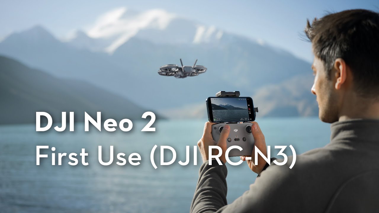DJI Neo 2｜First Use (DJI RC-N3)