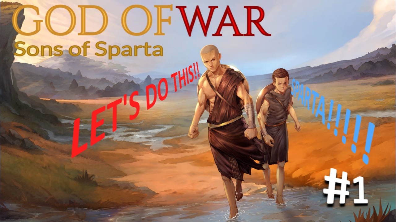 GOD OF WAAARRR!!!!!!!!!! - God Of War Sons of Sparta - (Part 1)