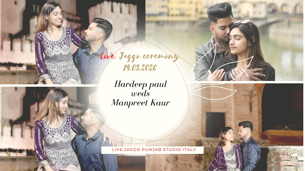 Live.JAGGO CEREMONY Hardeep paul weds Manpreet Kaur (Punjab Studio Italy) On.14.03.2026