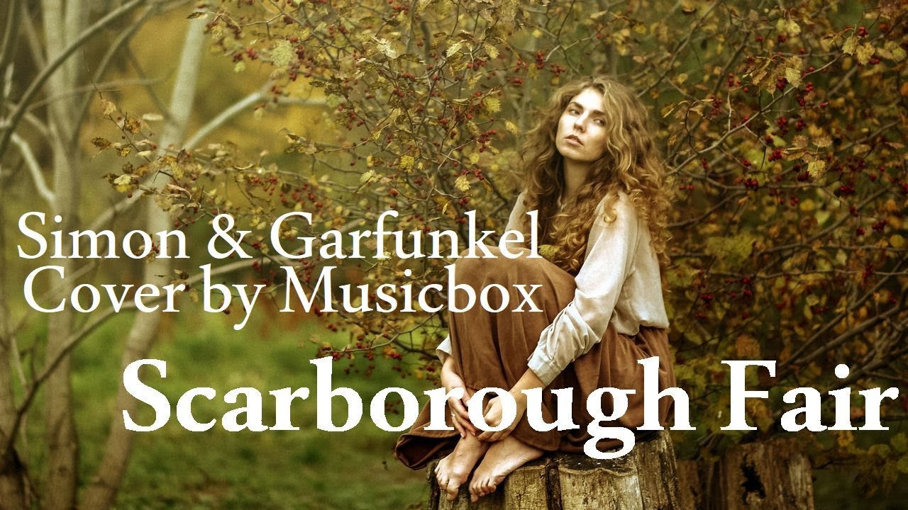 Scarborough Fair / Simon & Garfunkel