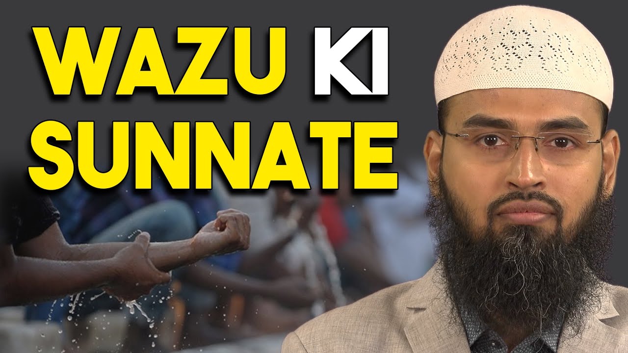 Wazu Ki Sunnate By Adv. Faiz Syed