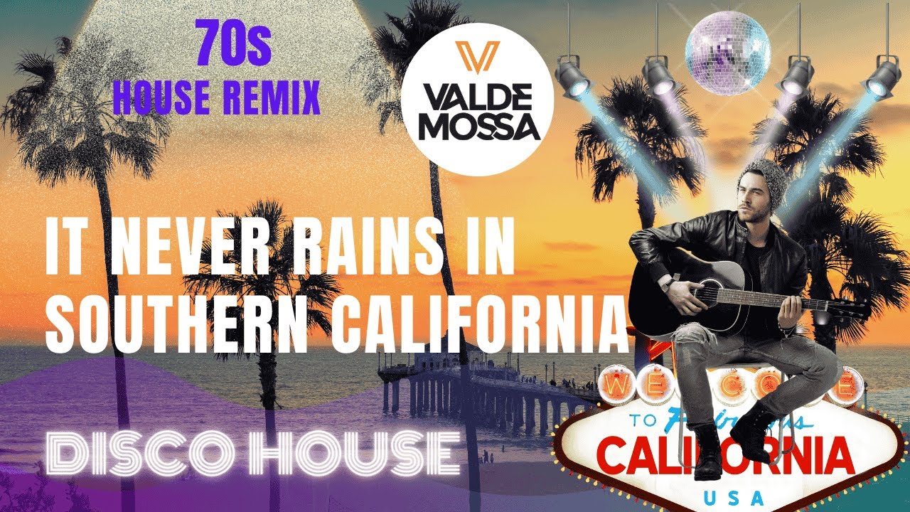 Albert Hammond - It Never Rains In Southern California (Disco House Remix)