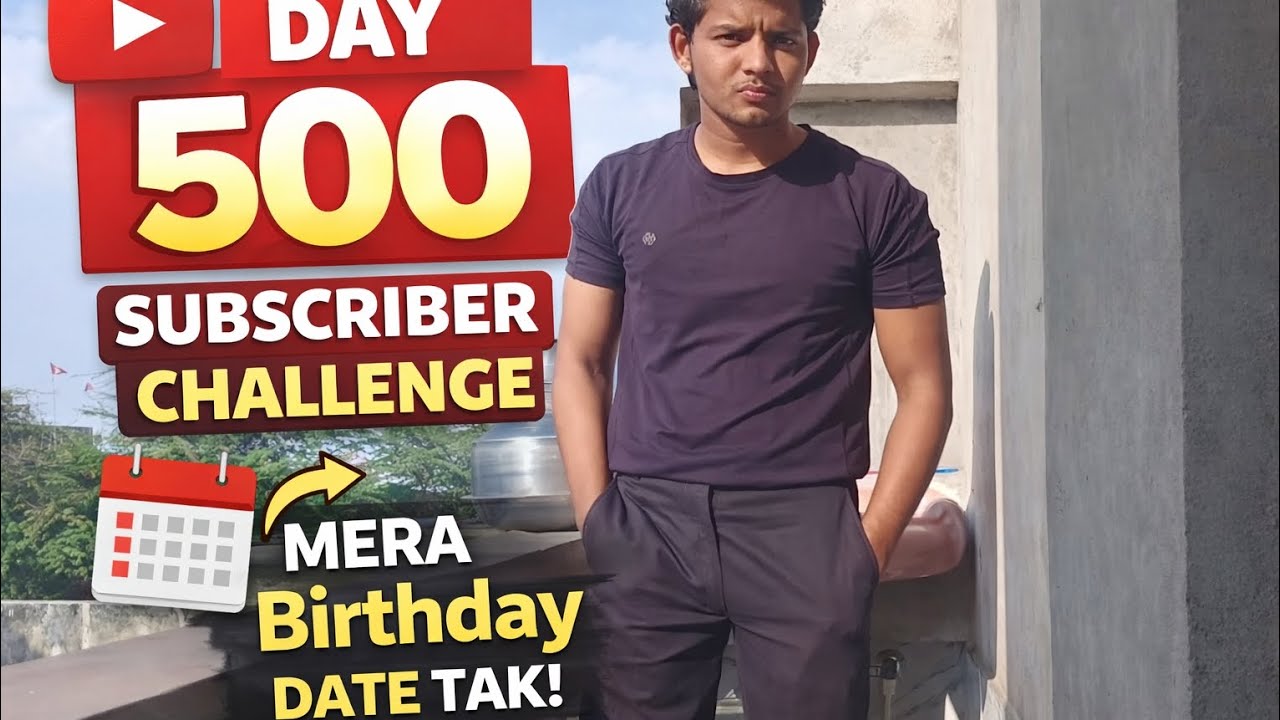 DAY 5 500 SUBSCRIBE CHALLENGE MERA BIRTHDAY DATE TAK 🤗#subscribe #viralvideo #shortsfeed #shotsvideo