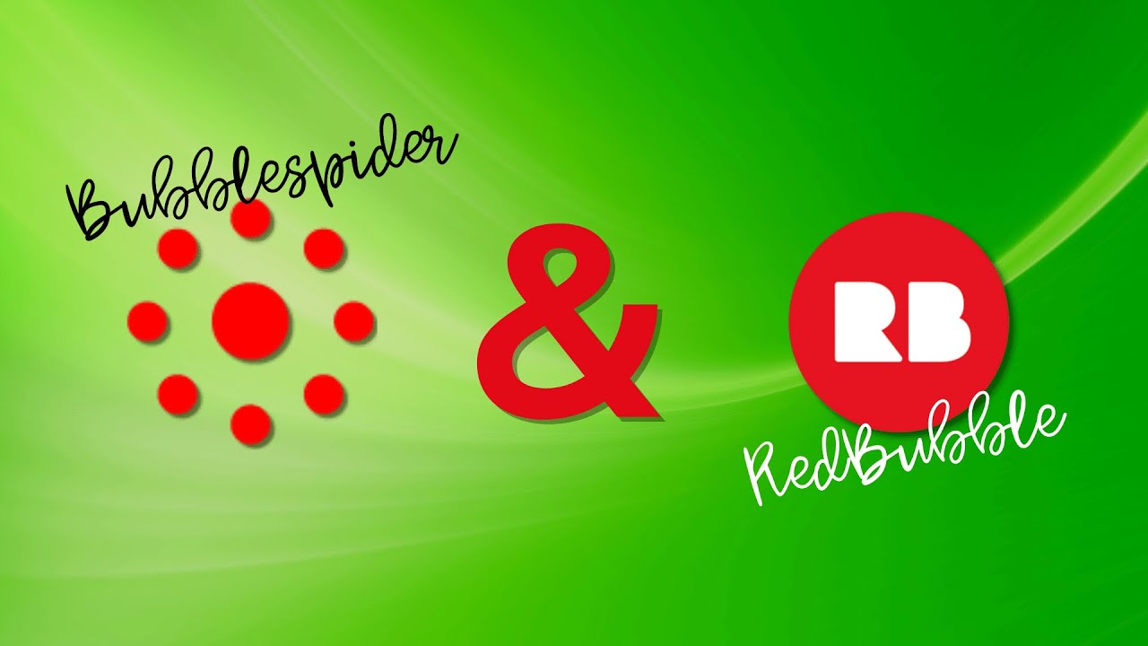 How To Use Bubblespider And Gain Success On  RedBubble