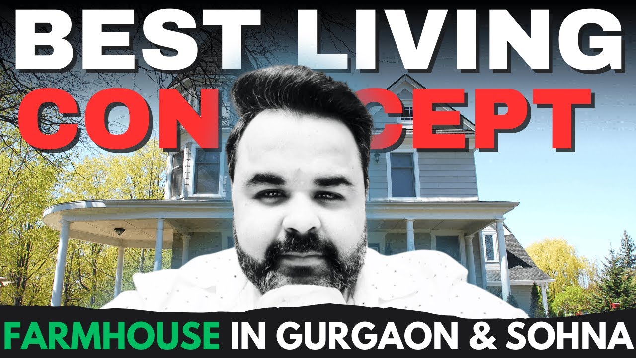 Farm House Policy in Haryana|Farm House in Gurgaon|Farm House in Sohna|