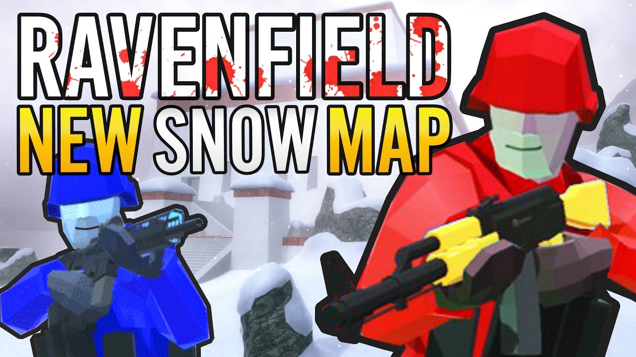 RAVENFIELD NEW SNOW MAP BETA 6 | STEAM EARLY ACCESS BUILD 1 LIVE GAMEPLAY