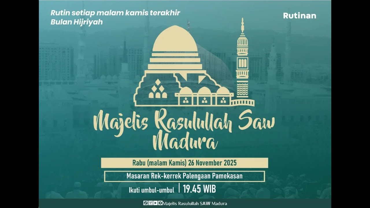 🔴Live Streaming Majelis Rasulullah SAW Madura