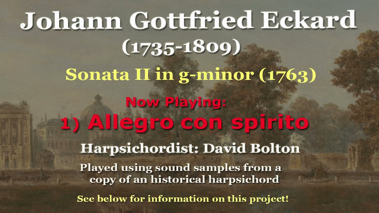 Johann Gottfried Eckard (1735-1809): Sonata 2 in g-minor (1763)