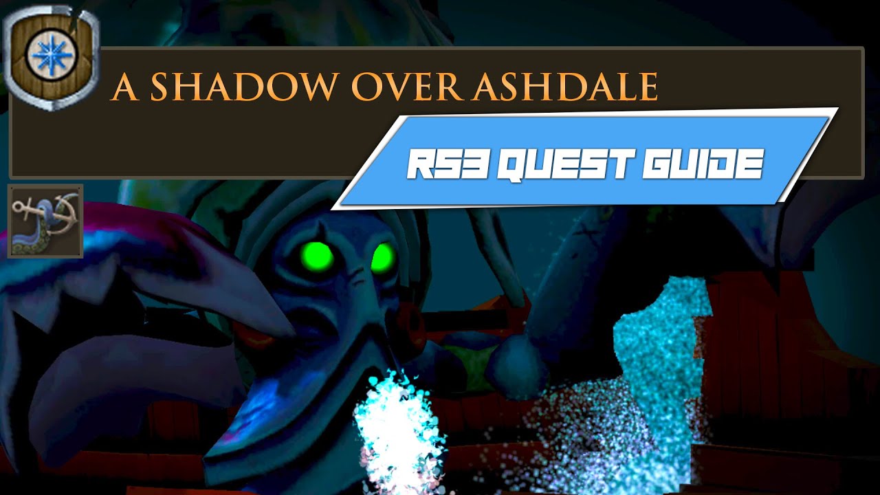 [RS3] A Shadow Over Ashdale - COMPLETE RUNESCAPE 3 QUEST GUIDE