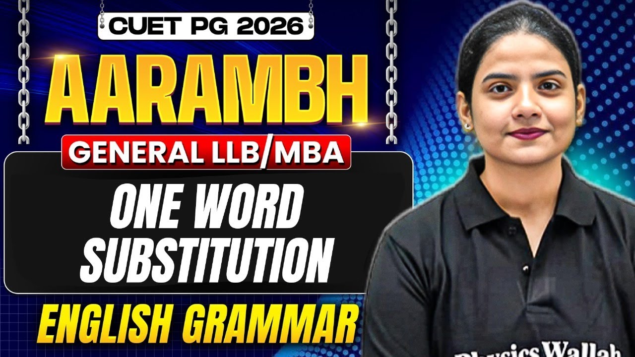 CUET PG 2026 General MBA & LLB | One Word Substitution | CUET PG 2026 English Grammar | PW