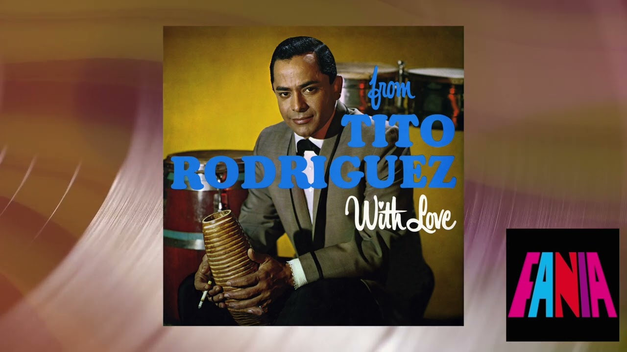 Tito Rodriguez - Tu Pa&ntilde;uelo (Official Visualizer)