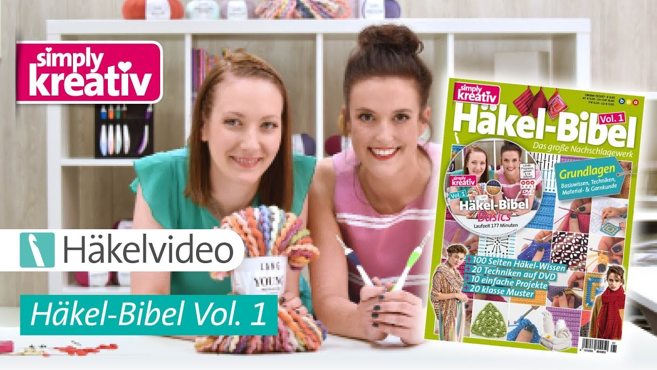Jetzt NEU -  die Häkelbibel Vol. 1 von Simply Kreativ