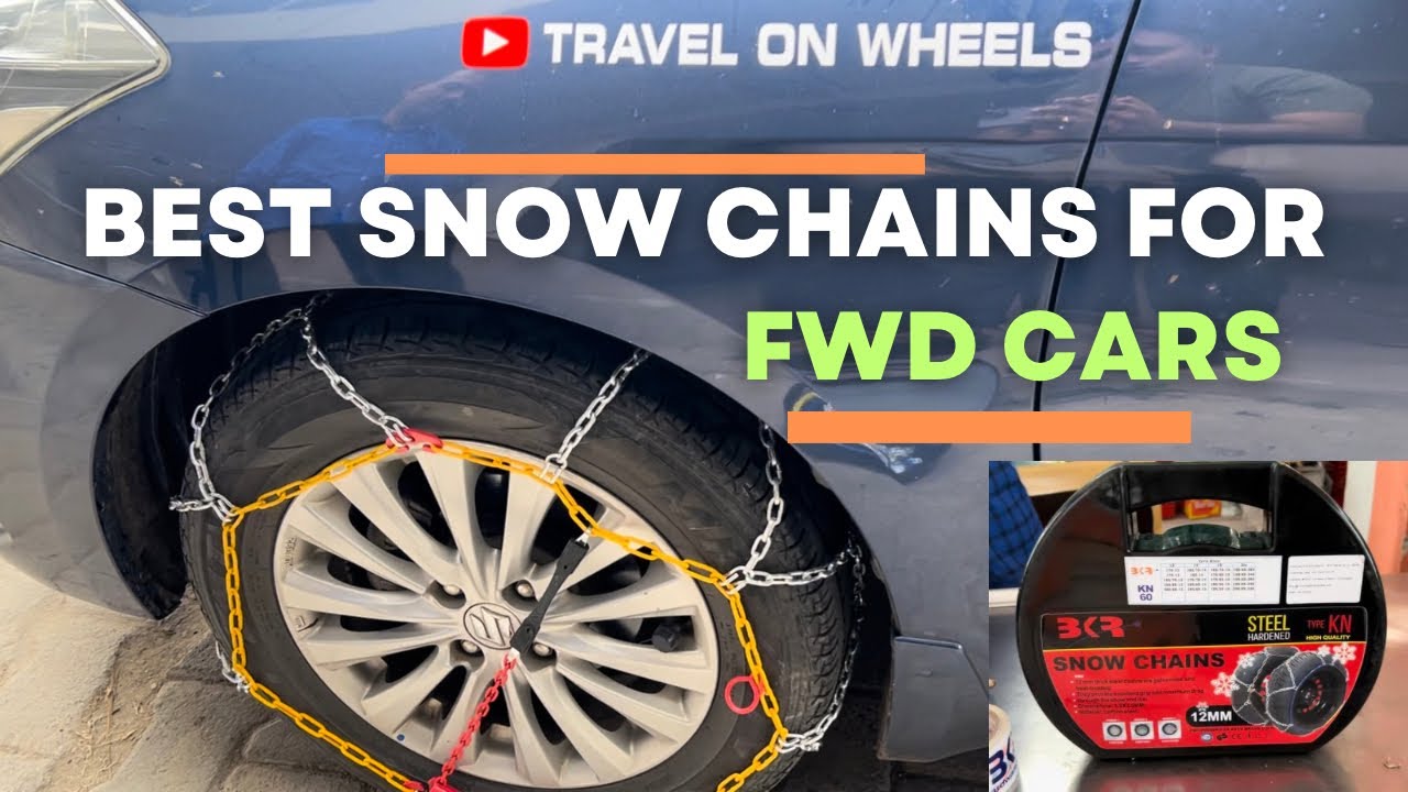 Best Snow chain for Snow Roads | How to fit Snow Chain & drive in Snow- Tips for driving FWD in Snow