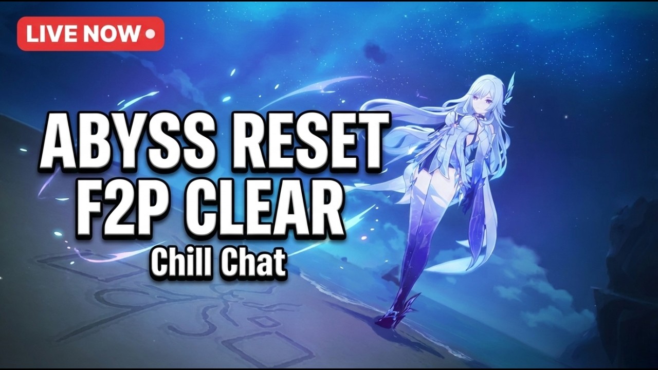 🔴Late Night Abyss Reset Grind  Genshin LIVE , Chill Chat + F2P Gameplay |  Potato Gamer