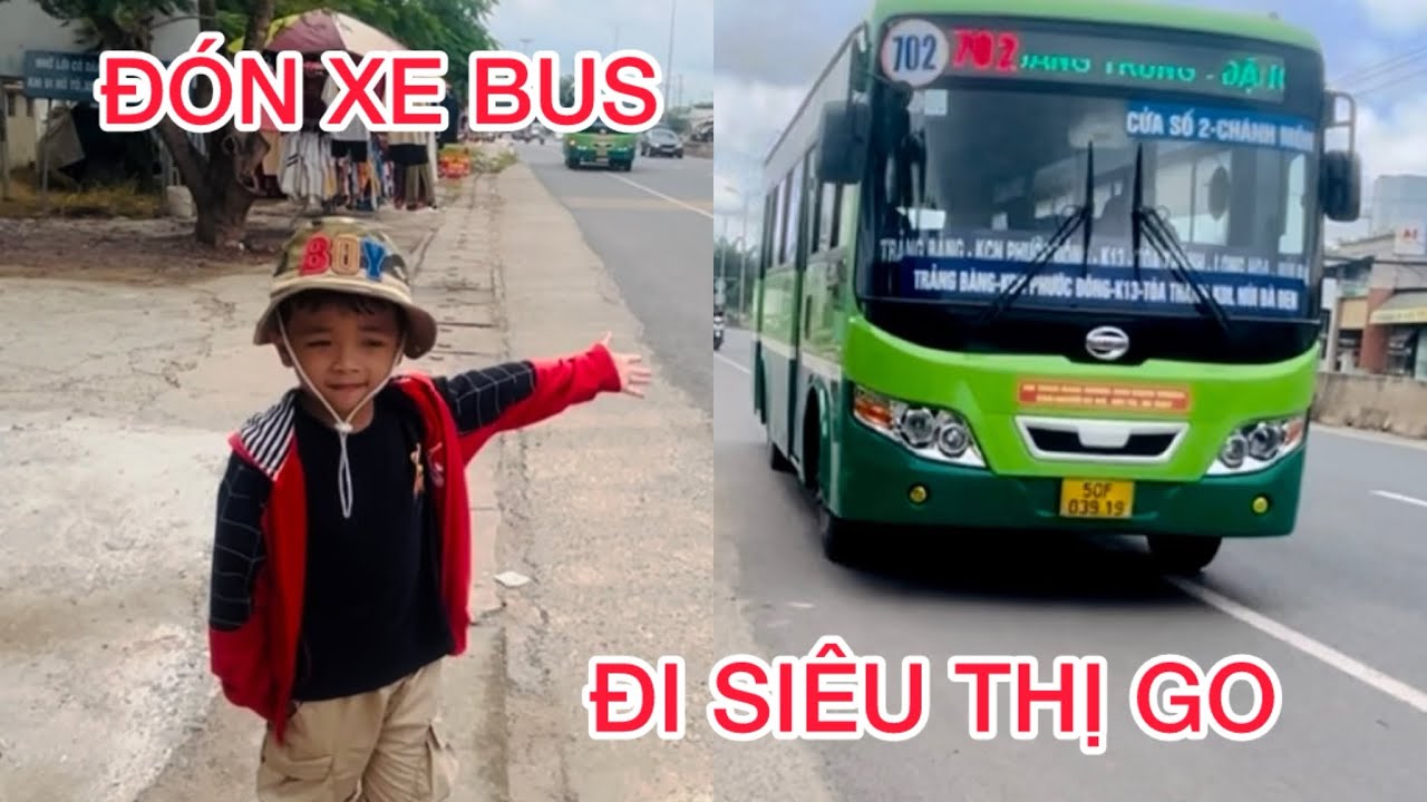 Hành Trình Đăng Đón Xe Bus Đi Siêu Thị GO, Đăng Đem Đồ Ăn Vặt Theo Ăn Cái Chân Gà Rút Xương Ngon Quá