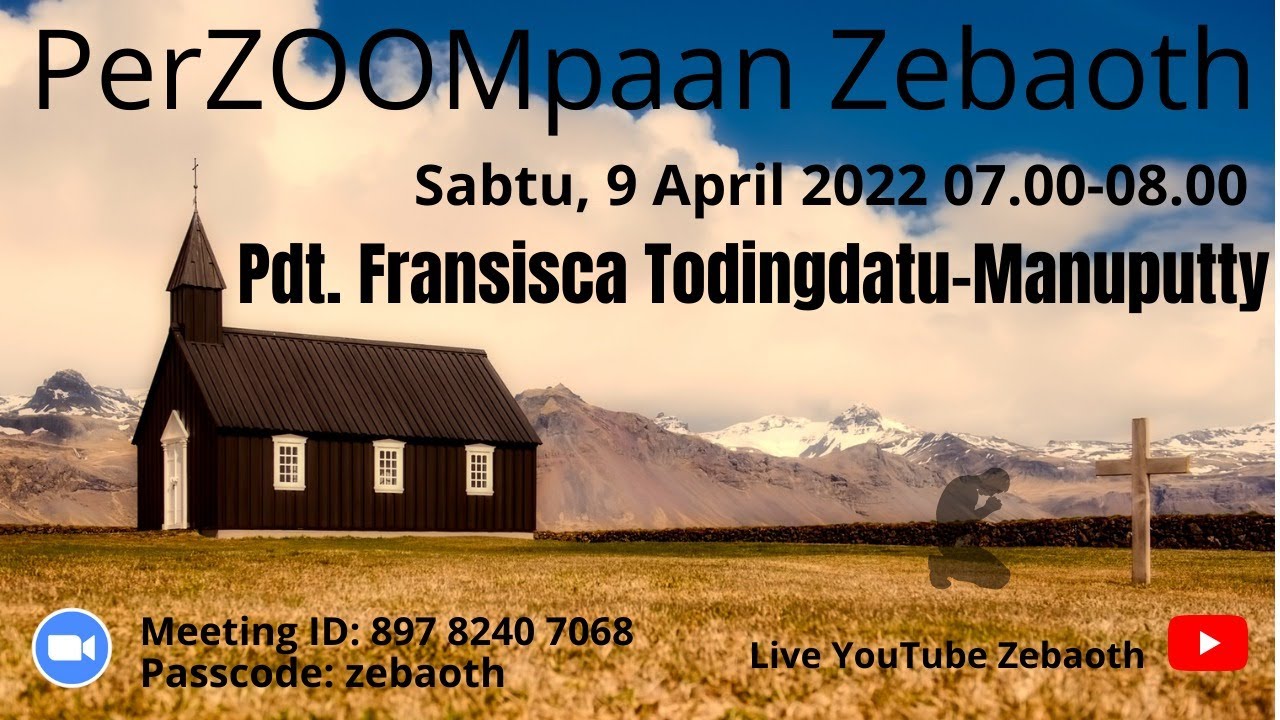 PerZOOMpaan Zebaoth - Sabtu, 9 April 2022