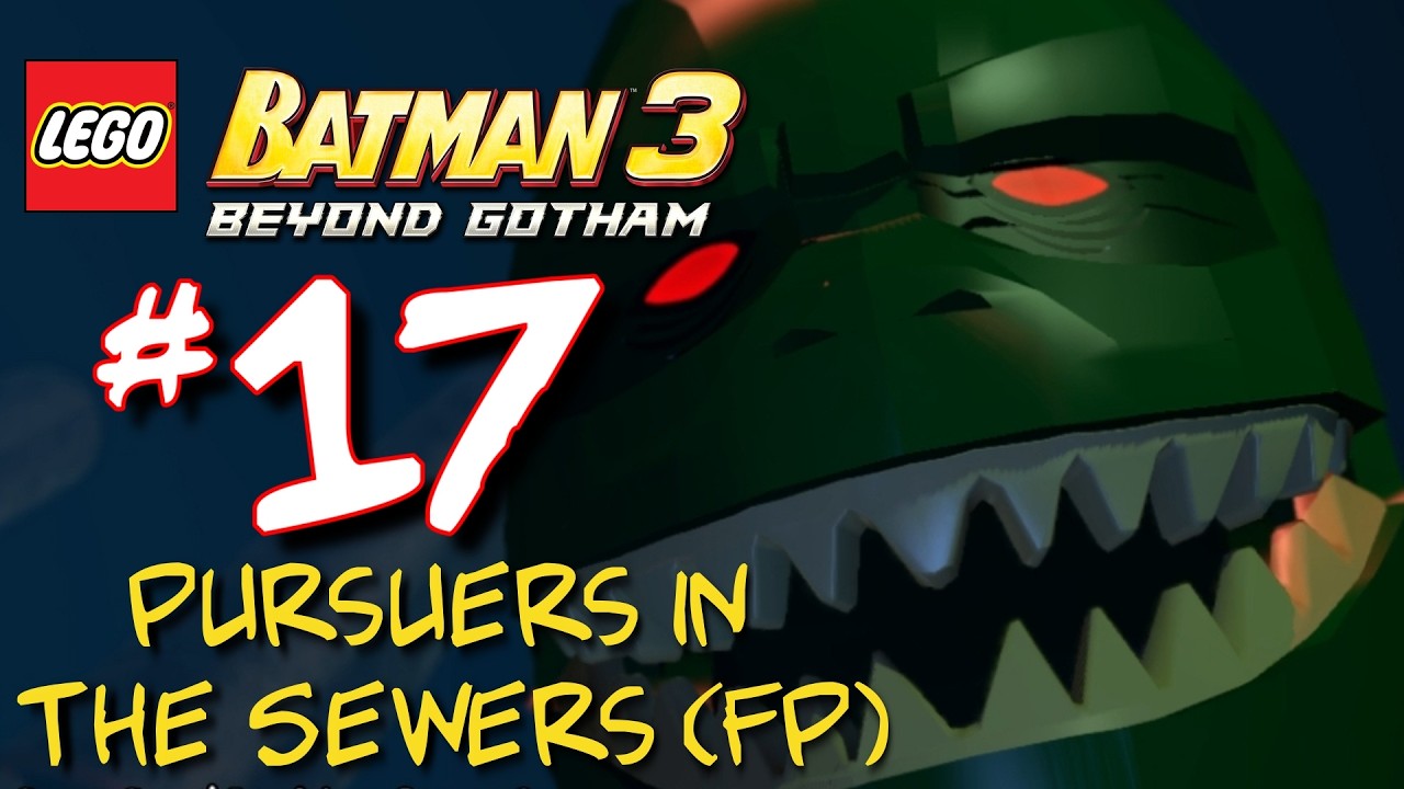LEGO Batman 3: Beyond Gotham | Pursuers in the Sewers - Free Play - All Collectibles