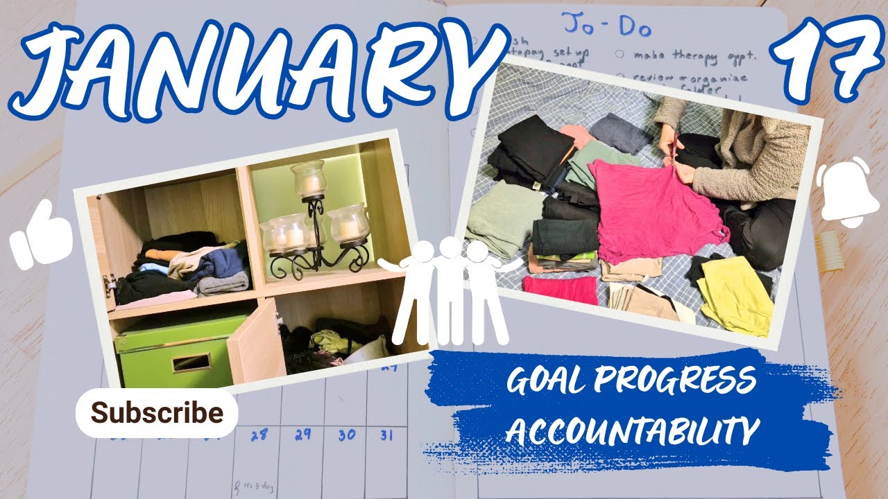 Decluttering (clothes - part 2) - ACCOUNTABILITY JANUARY: DAY 17 - Let's Work On Goals Together!