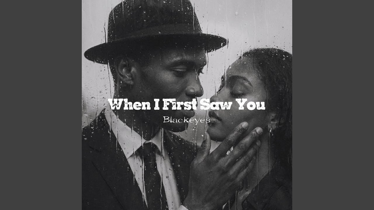 When I First Saw You