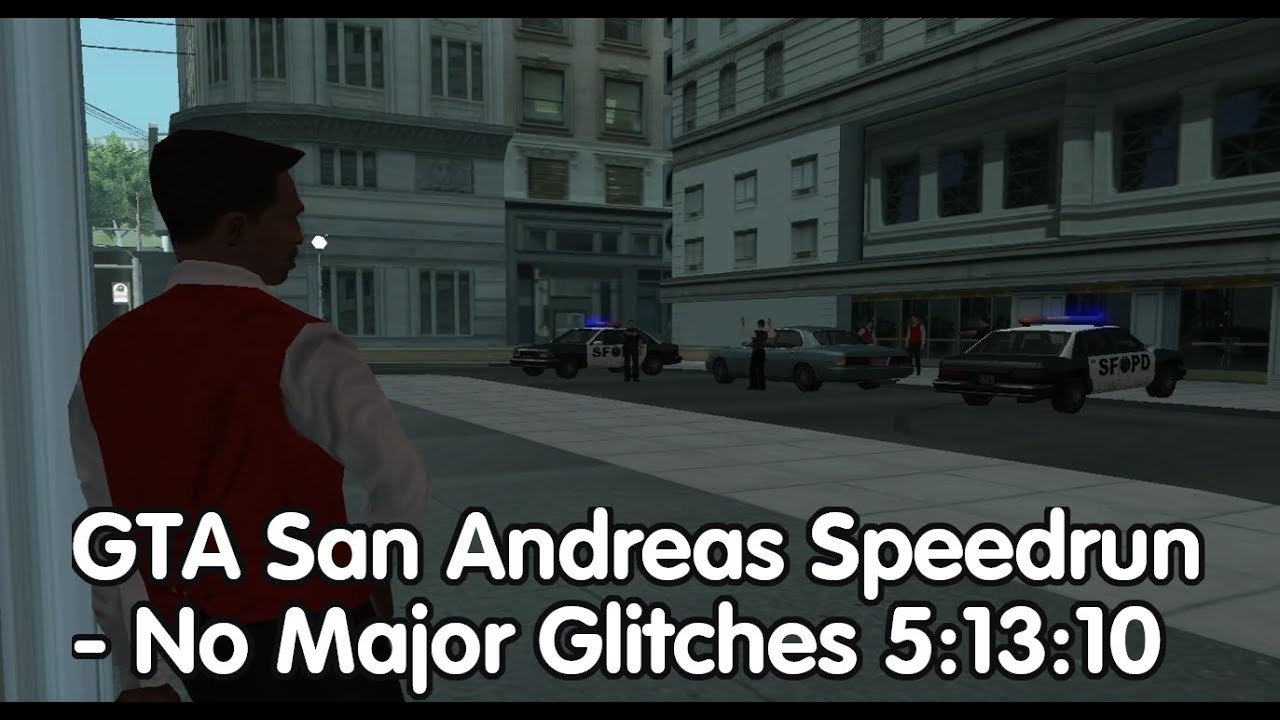 GTA San Andreas Speedrun - No Major Glitches 5:13:10