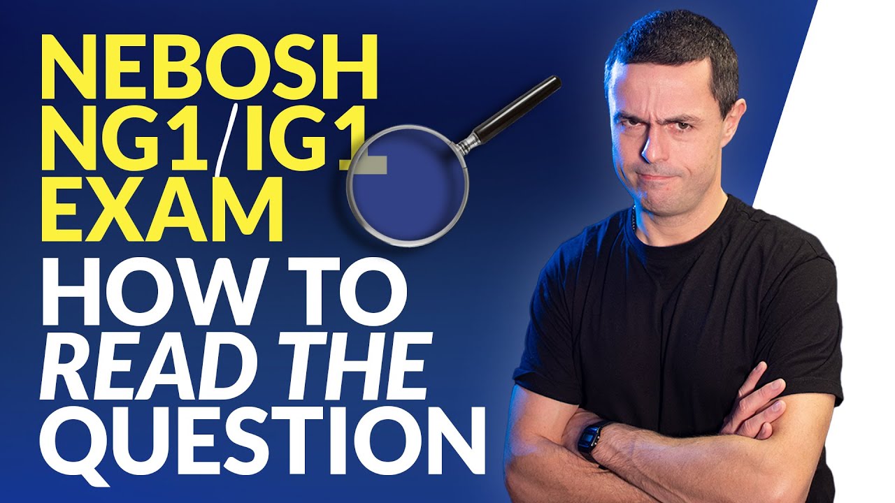 Как НА САМОМ ДЕЛЕ читать вопросы NEBOSH! (Краткий вебинар по NEBOSH NG1)