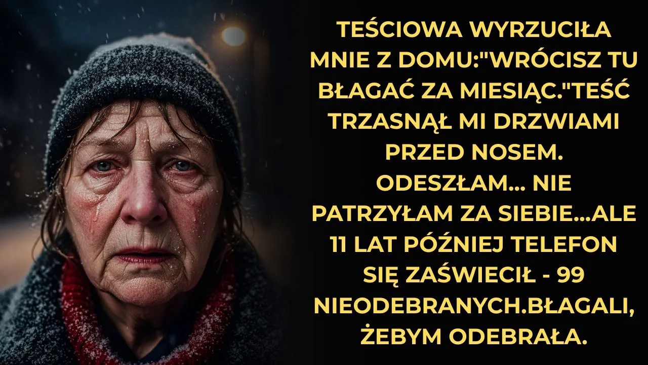 Teściowa wyrzuciła mnie z domu: „Wrócisz do nas na kolanach”. 11 lat później to ona błagała o pomoc.